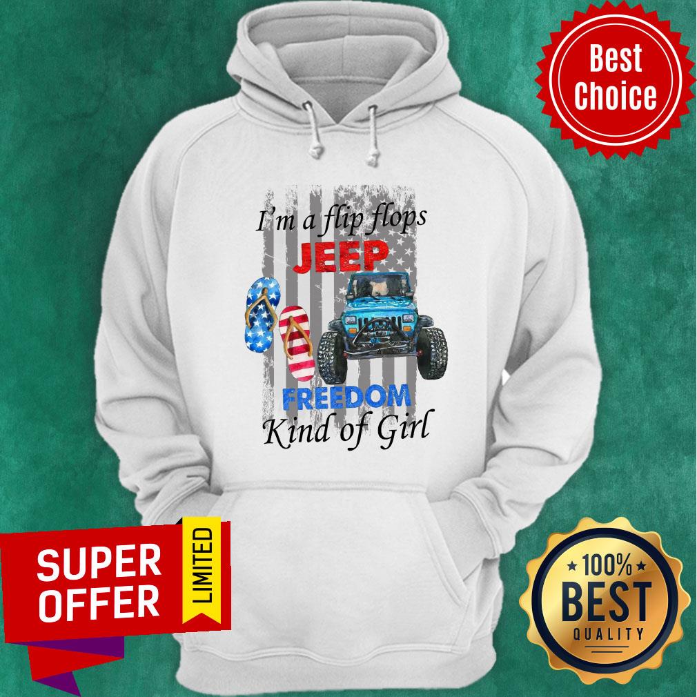 I'm A Flip Flops Jeep Freedom Kind Of Girl Shirt - Image 2