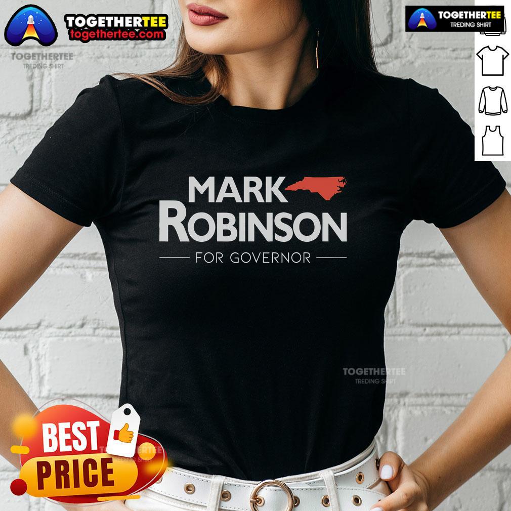 Top Mark Robinson North Carolina For Governor T-Shirt - Image 3