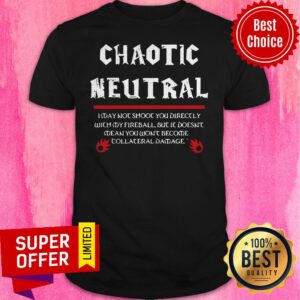 Awesome Chaotic Neutral Shirt