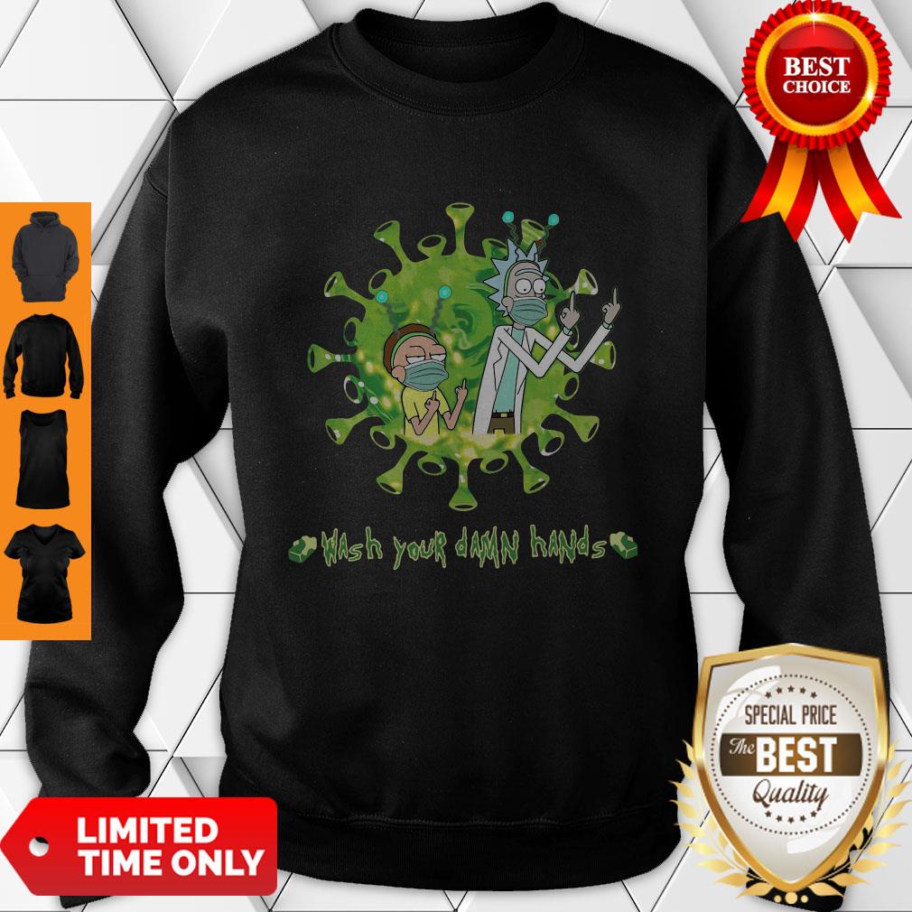 Nice Rick And Morty Wash Hands Damn Hands Shirt - Image 2