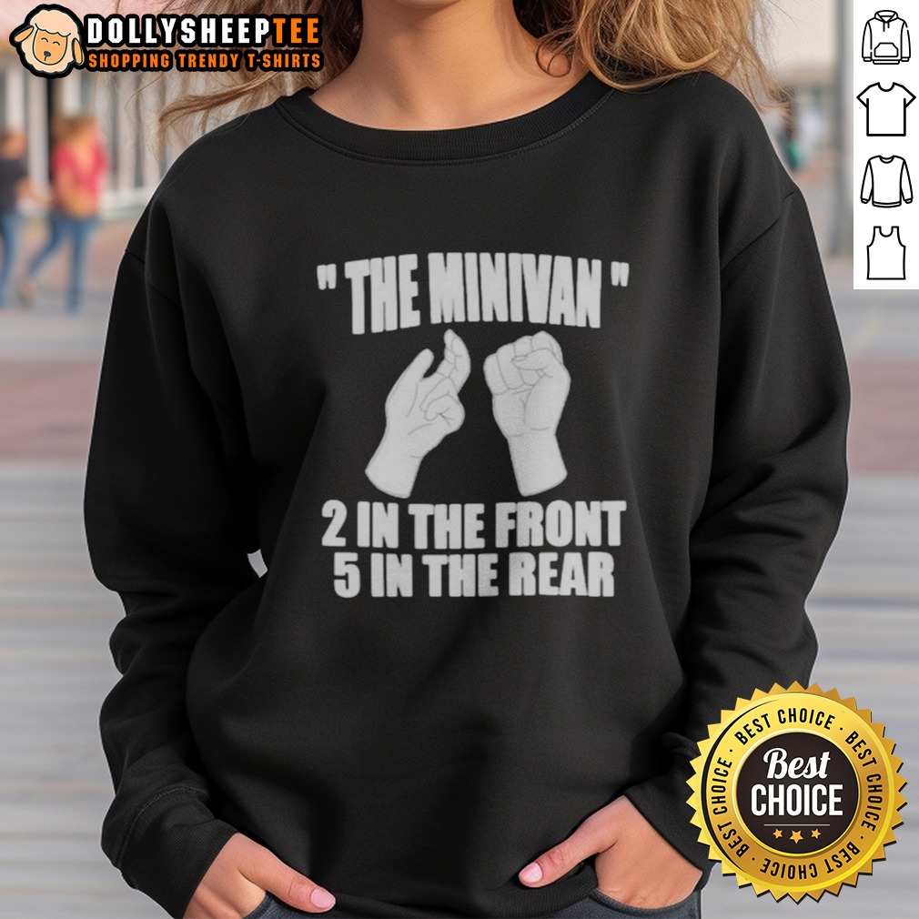 Official The Minivan 2 In The Front 5 In The Rear Hand Gesture Graphic Shirt - Image 4