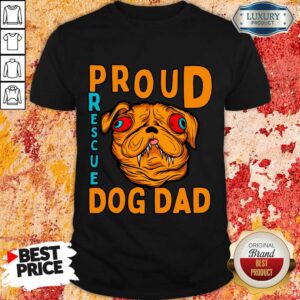 Proud Rescue Pug Dog Dad Shirt