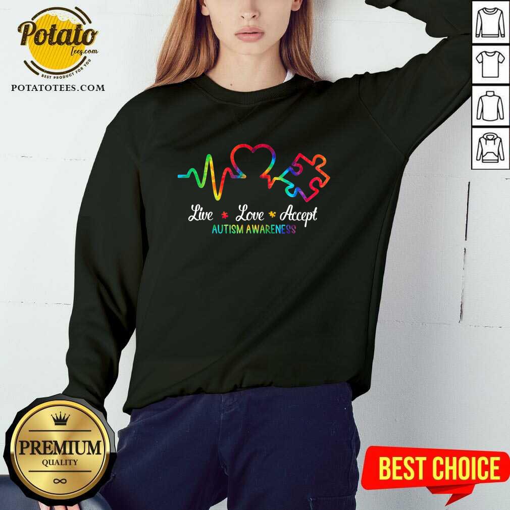 Good Autism Live Love Accept Awareness Shirt - Image 5