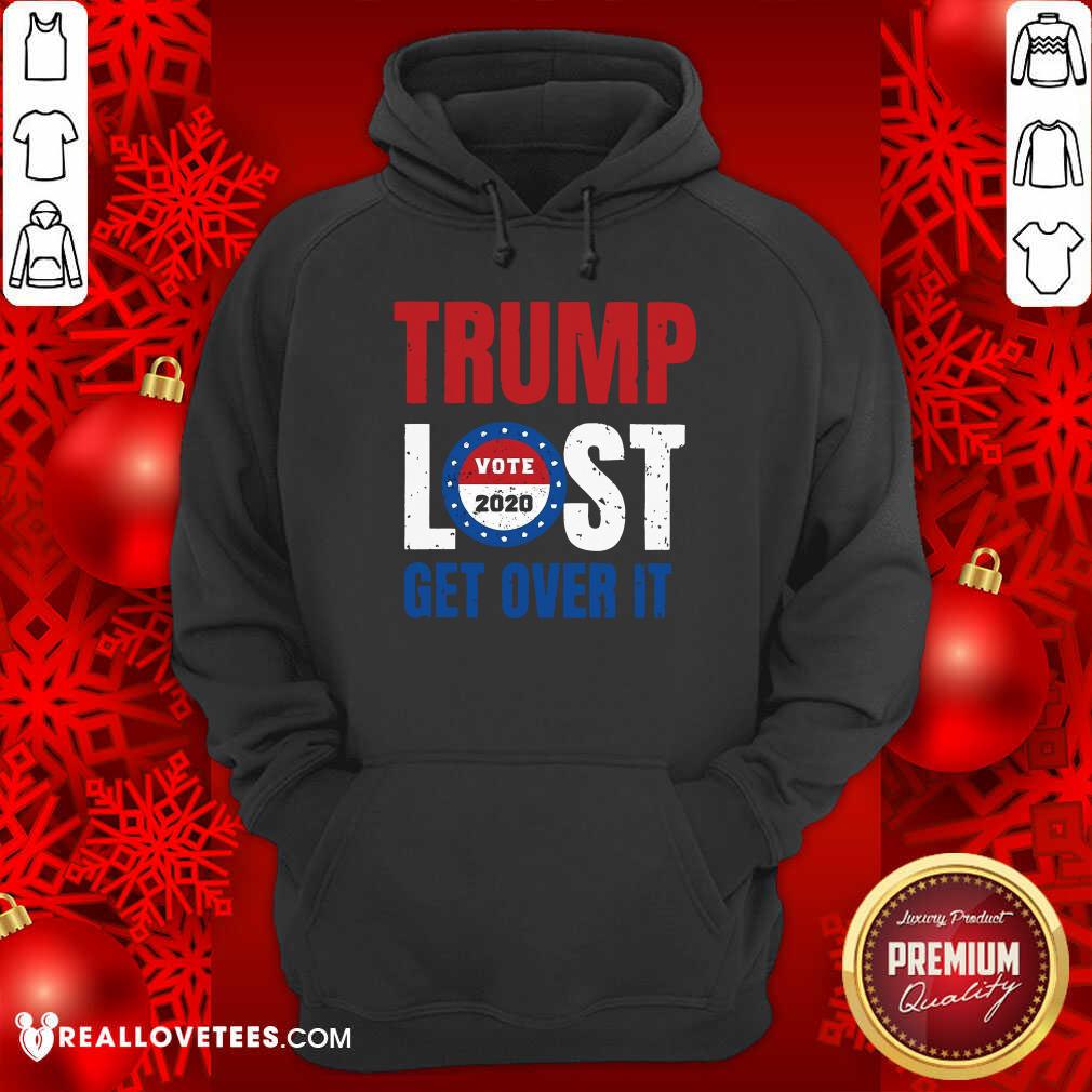 Cool Trump Lost Get Over It Vote 2020 Shirt - Image 4