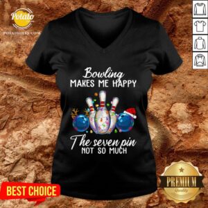 Alternative view of Hot Bowling Makes Me Happy The Seven Pin Not So Much Christmas Shirt