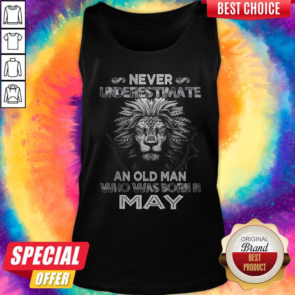 Lion Never Underestimate An Old Man Who Was Born In May Shirt - Image 4