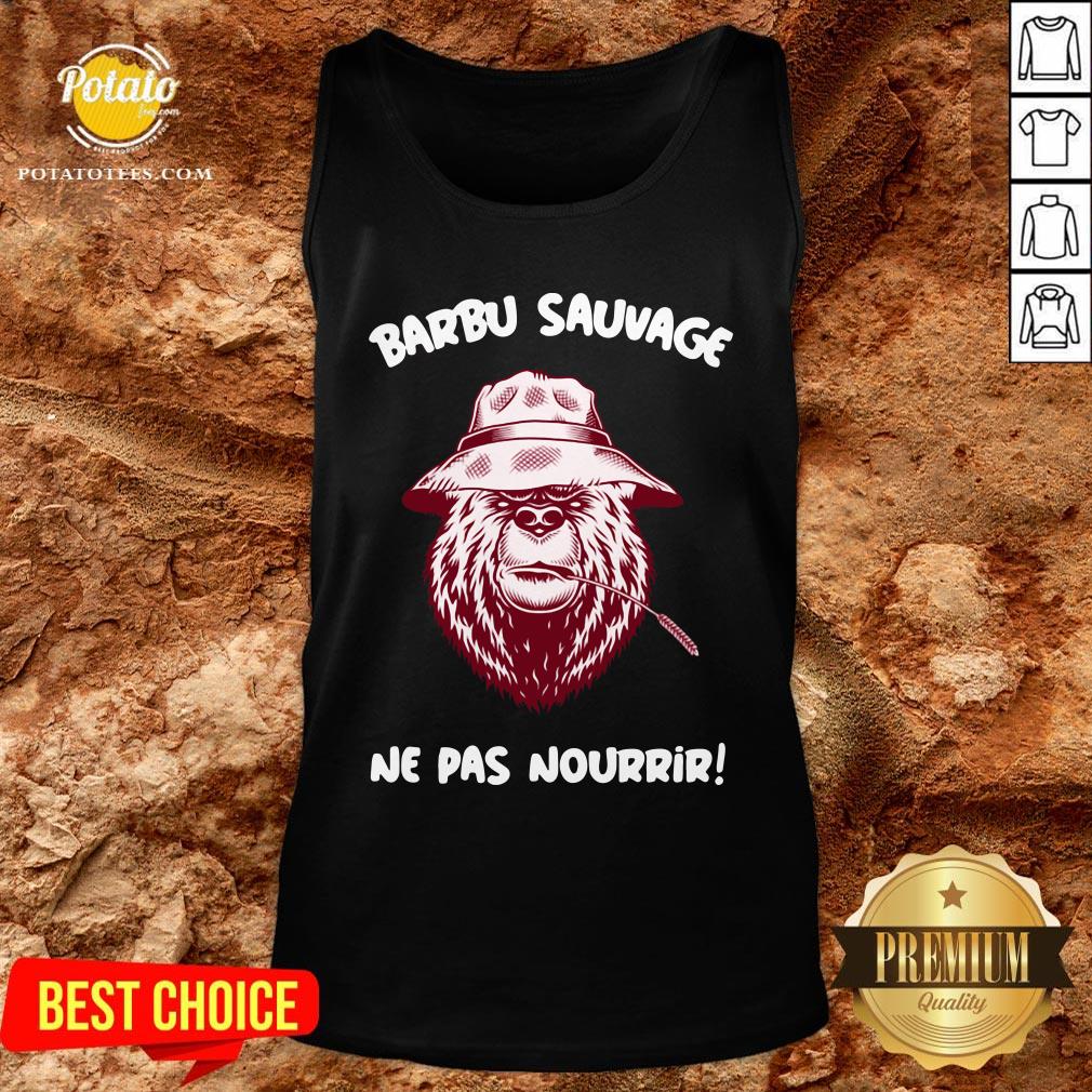 Love Barbu Sauvage Ne Pas Nourrir Shirt - Image 3