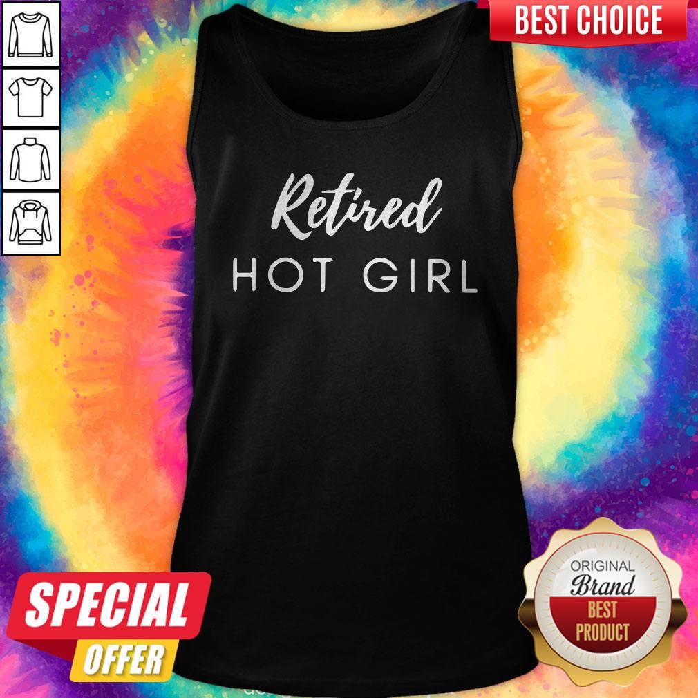 Official Retired Hot Girl Shirt - Image 4