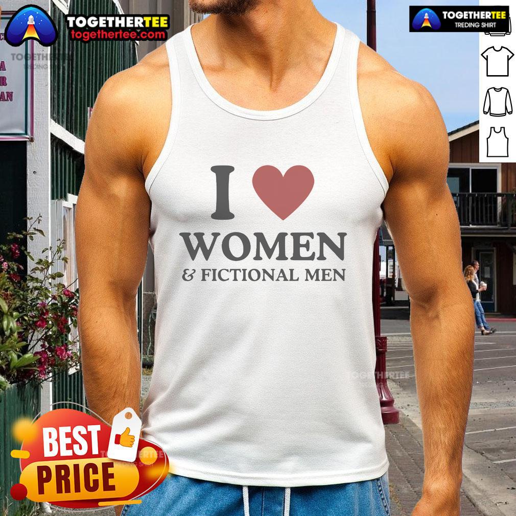 Official I Love Women & Fictional Men T-Shirt - Image 4