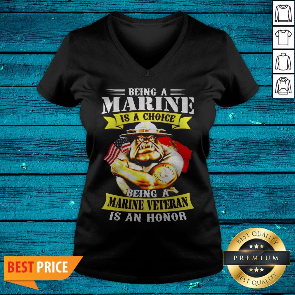 Being Marine Is Choice Being A Marine Veteran Is An Honor Shirt - Image 2