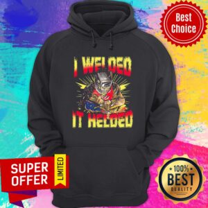 Alternative view of I Welded It Helded Welder Grateful Shirt