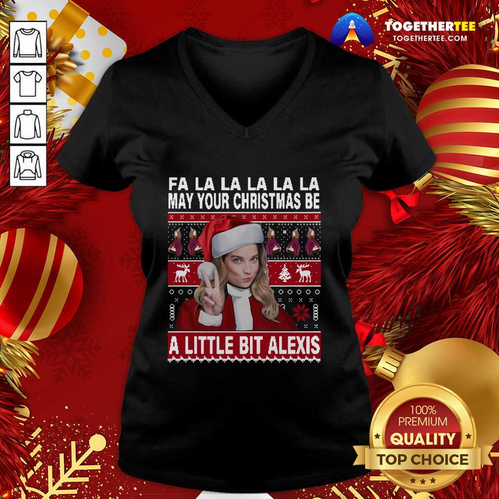 Nice Fa La La La La La May Your Ugly Christmas Be A Little Bit Alexis Shirt - Image 2