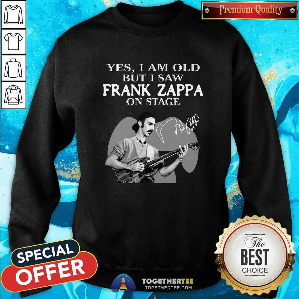 Nice Cool Yes I Am Old But I Saw Frank Zappa On Stage Signature Shirt - Image 3