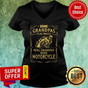 Alternative view of Some Grandpas Real Grandpas Motocycle Shirt
