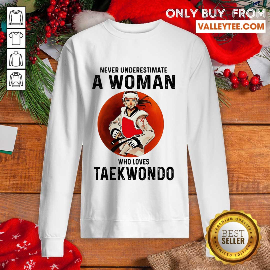 Funny Never Underestimate A Woman Who Loves Taekwondo The Moon Shirt - Image 2