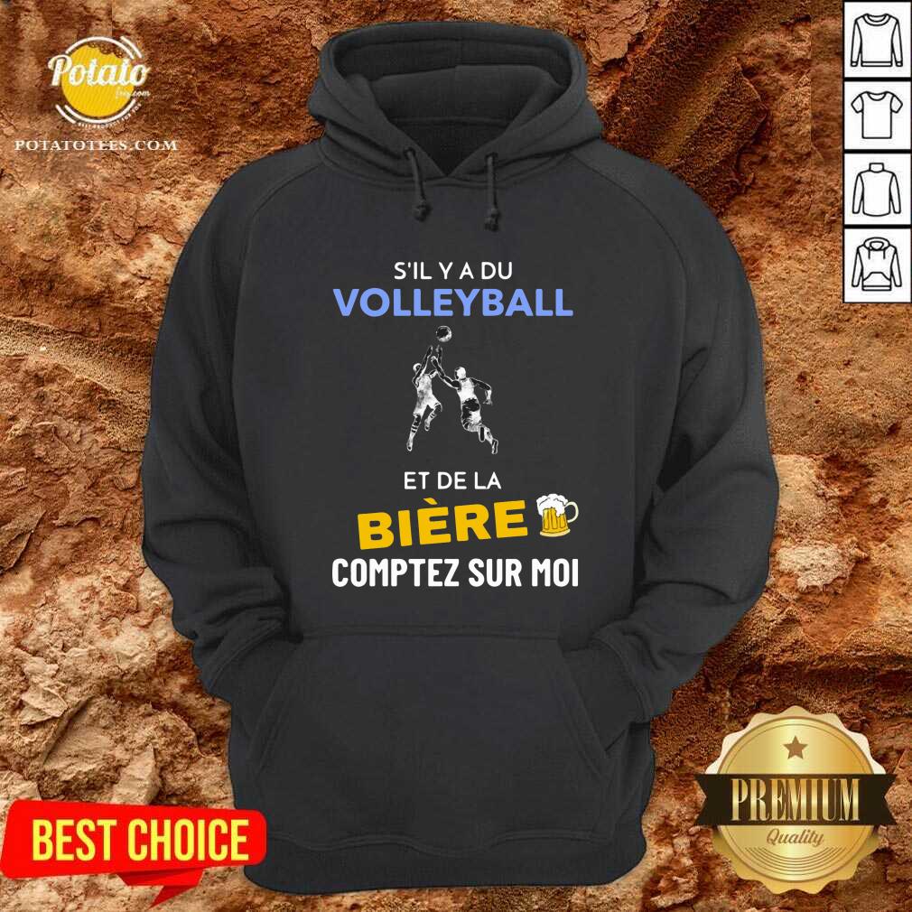 S’il Y A Du Volleyball Et De La Biere Comptez Sur Moi Shirt - Image 5