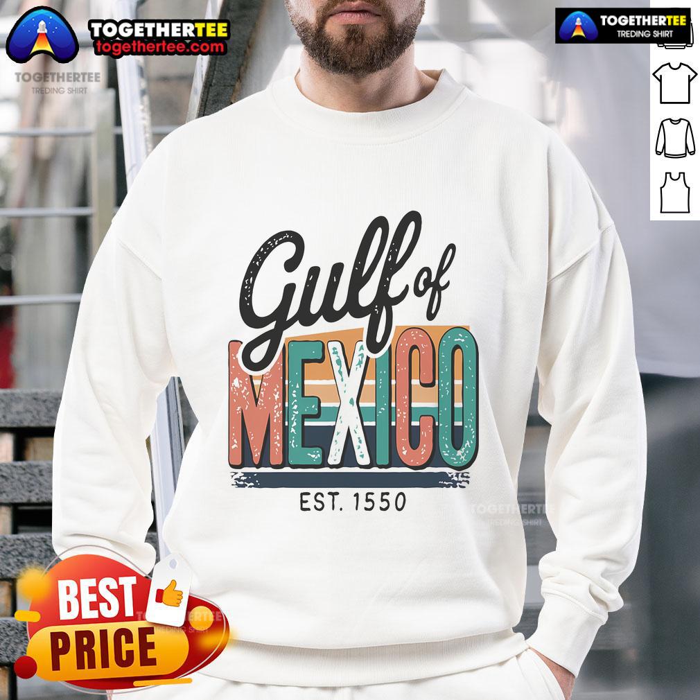 Pretty Gulf Of Mexico Forever Est 1550 Retro T-Shirt - Image 5
