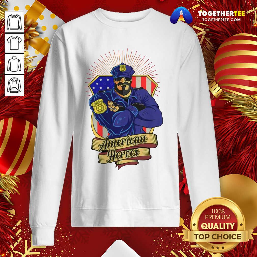 Happy Police Man Ameican Heroes Us Flag Shirt - Image 4
