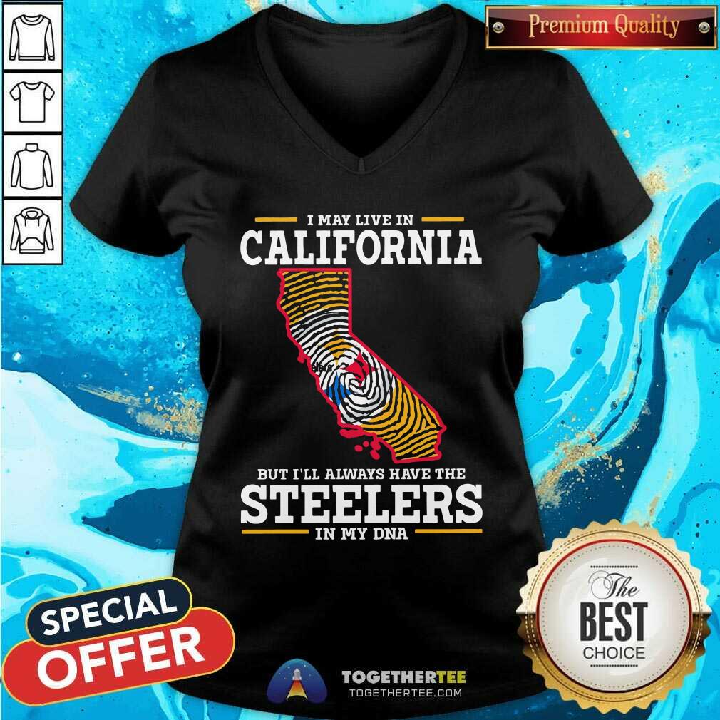 I May Live In California But Have Steelers In My DNA Shirt - Image 3