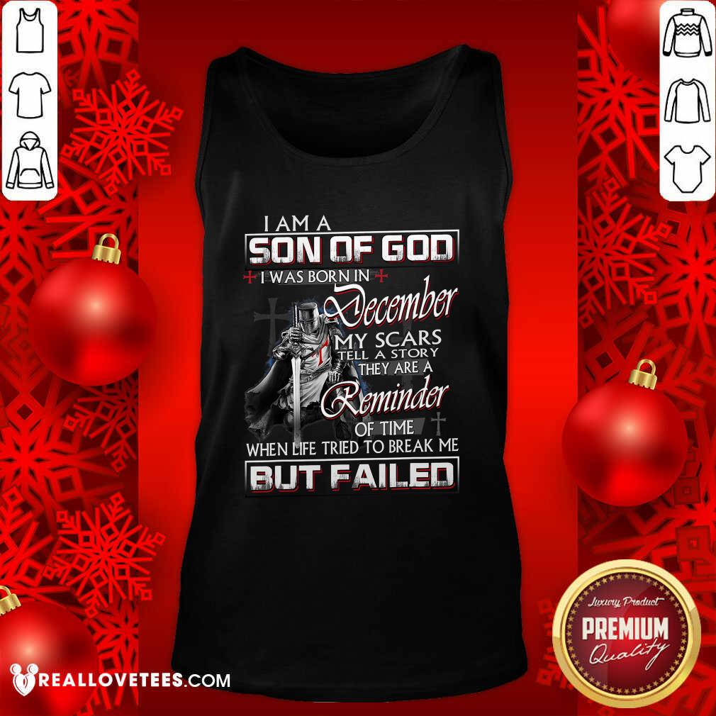 So Mens December My Scar Tell A Story They Are A Reminder Of Time When Life Tried To Break But Failed Shirt - Image 2