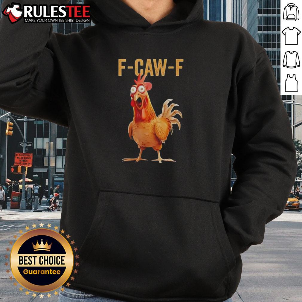 Awesome F-Caw-F Chicken Humor T-Shirt - Image 2