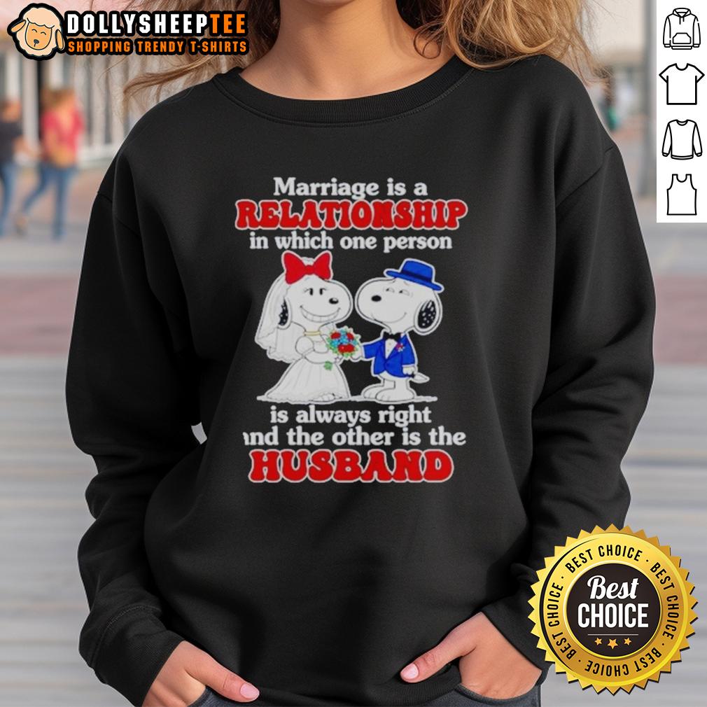 Pretty Snoopy Funny Marriage Joke Wedding Couple One Person Always Right Other Husband T-Shirt - Image 5