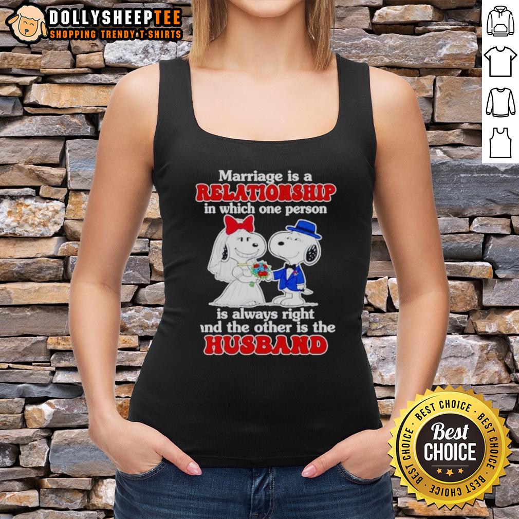 Pretty Snoopy Funny Marriage Joke Wedding Couple One Person Always Right Other Husband T-Shirt - Image 4