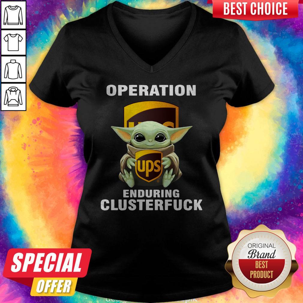 Baby Yoda Hug Operation UPS Enduring Clusterfuck Shirt - Image 3
