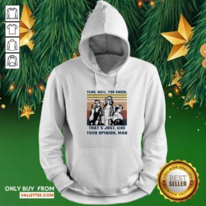 Alternative view of Wicked The Lebowski Yeah Well You Know Thats Just Like Your Opinion Man Vintage Retro Shirt
