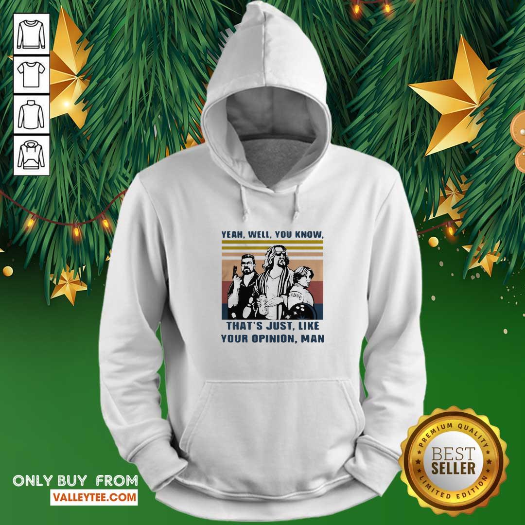 Wicked The Lebowski Yeah Well You Know Thats Just Like Your Opinion Man Vintage Retro Shirt - Image 2