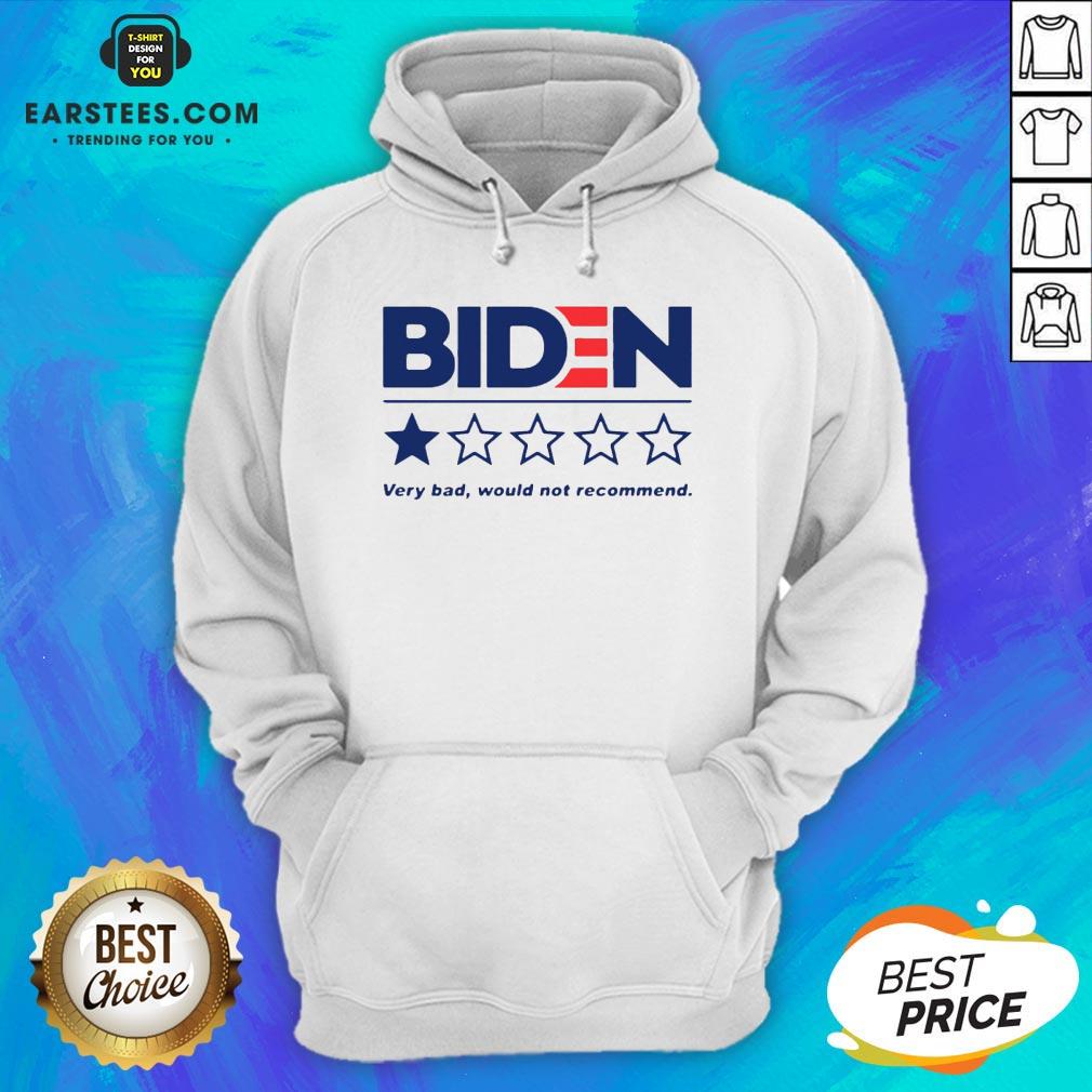 Premium Biden Very Bad Would Not Recommend Shirt - Image 2