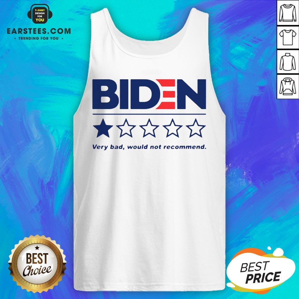 Premium Biden Very Bad Would Not Recommend Shirt - Image 4