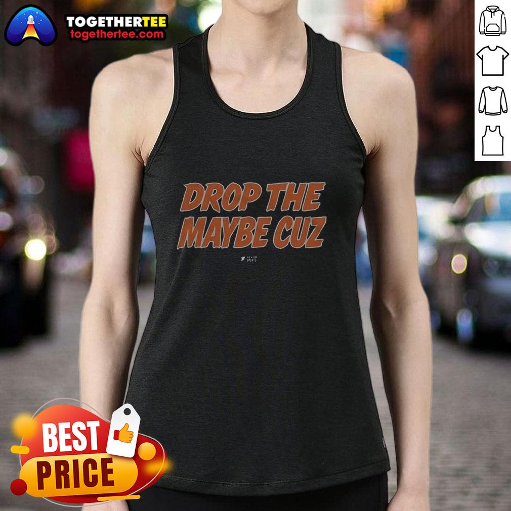Good Drop The Maybe Cuz T-Shirt - Image 4