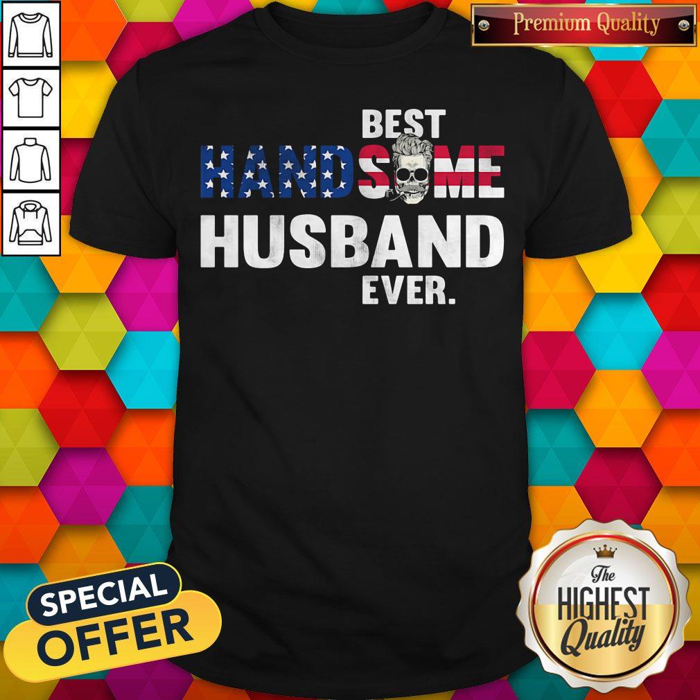 Best Handsome Husband Ever Skull Shirt