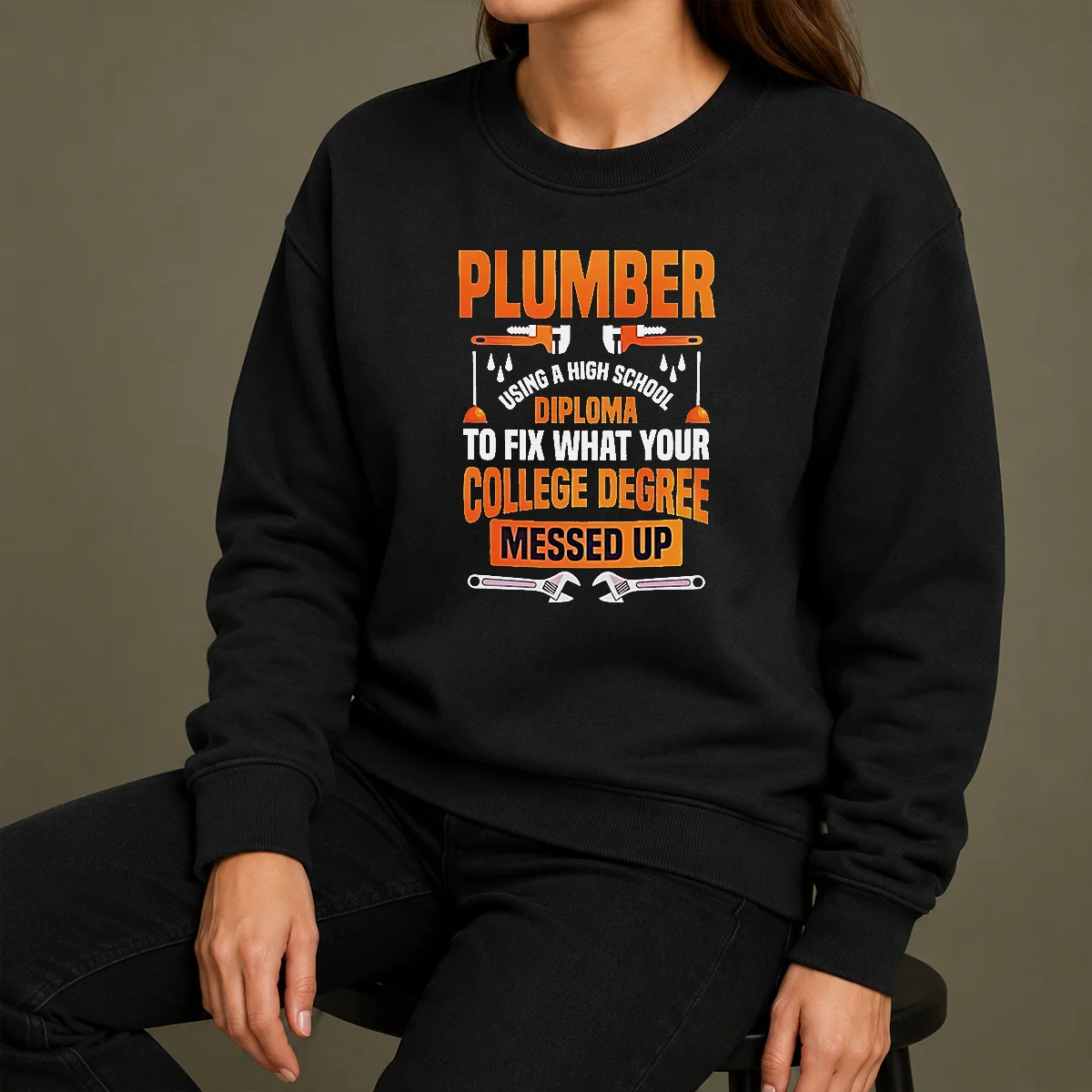 Original Plumber High School Diploma College Degree Messed Up Shirt - Image 7