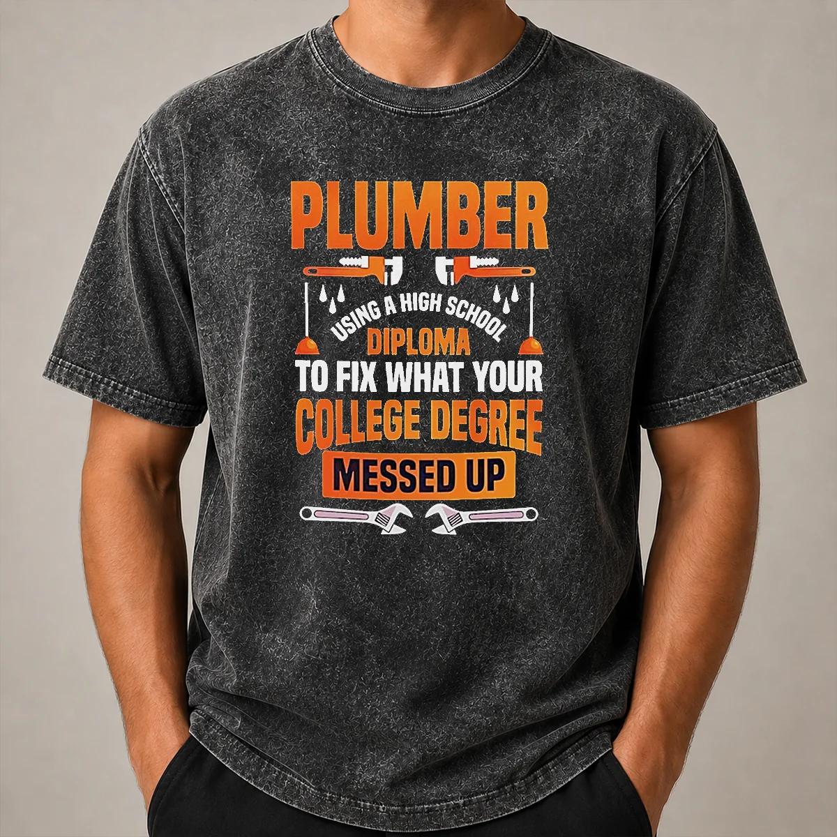 Original Plumber High School Diploma College Degree Messed Up Shirt - Image 8
