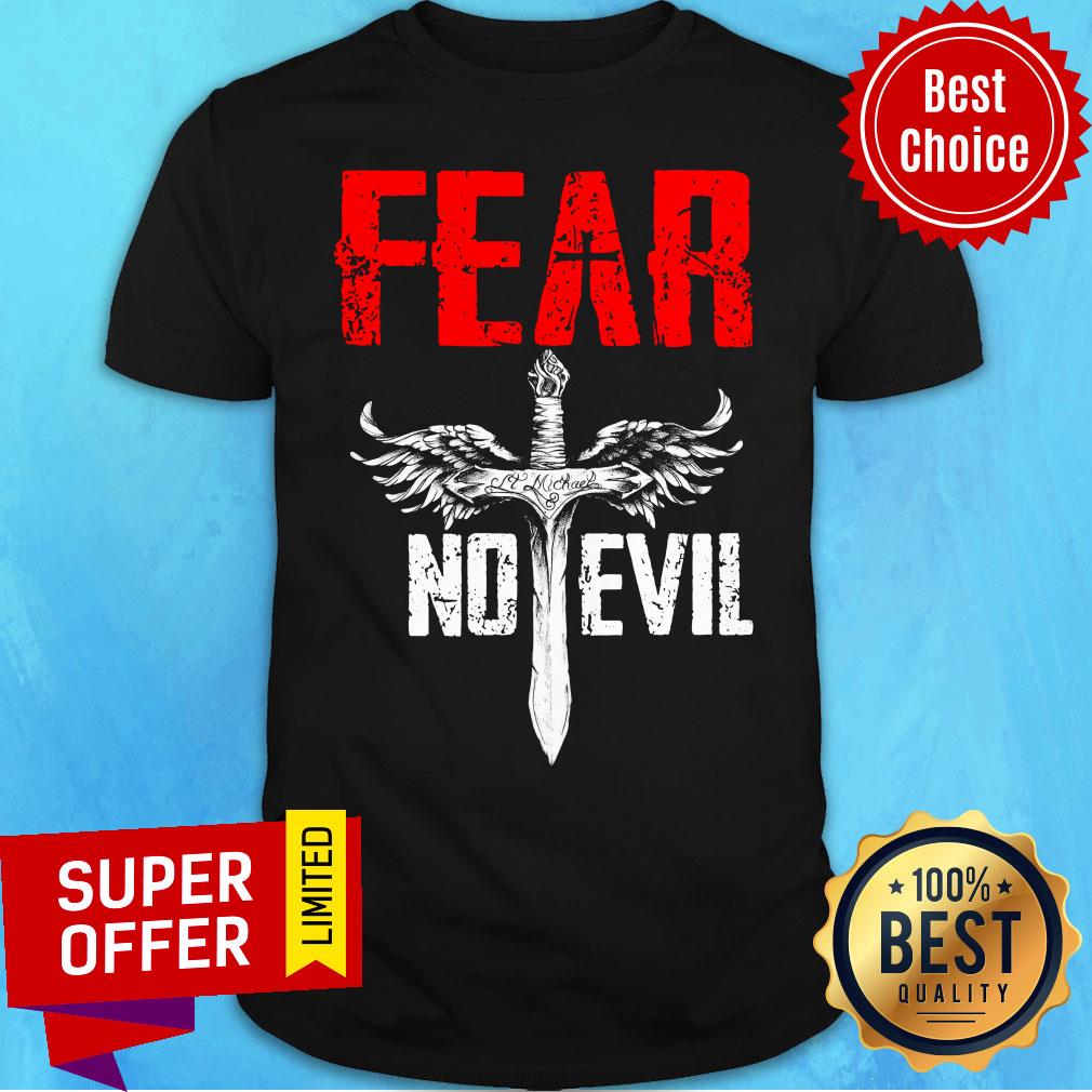 Awesome Fear No Evil Shirt