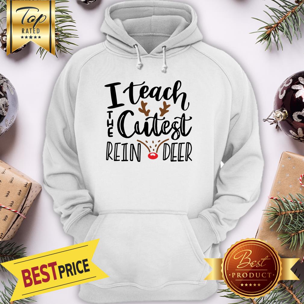 I Teach The Cutest Reindeer Christmas Shirt - Image 5