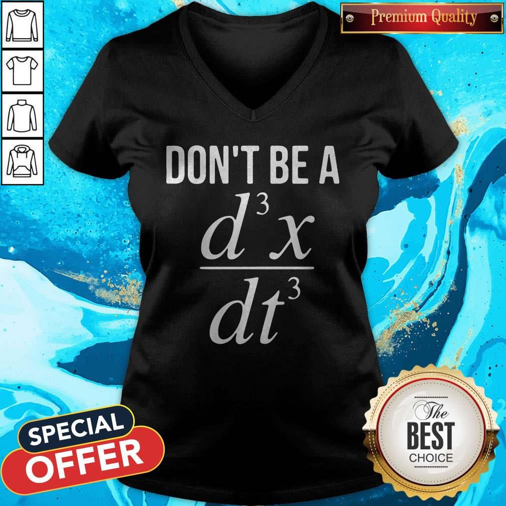 Don’t Be A D3x Dt3 Shirt - Image 3