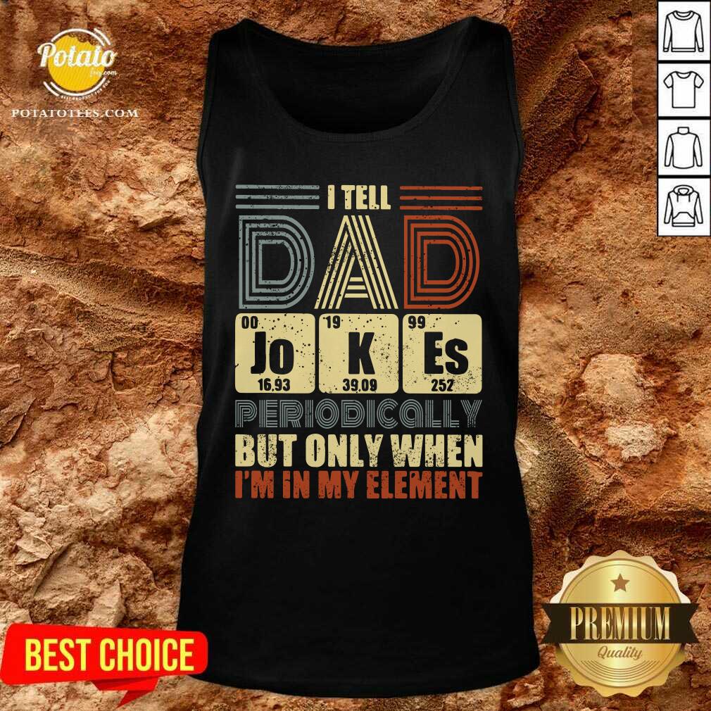 Tell Dad Jokes Periodically Shirt - Image 3