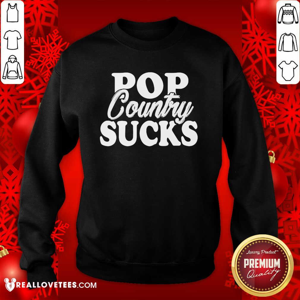 Cute Pop Country Sucks Shirt - Image 3