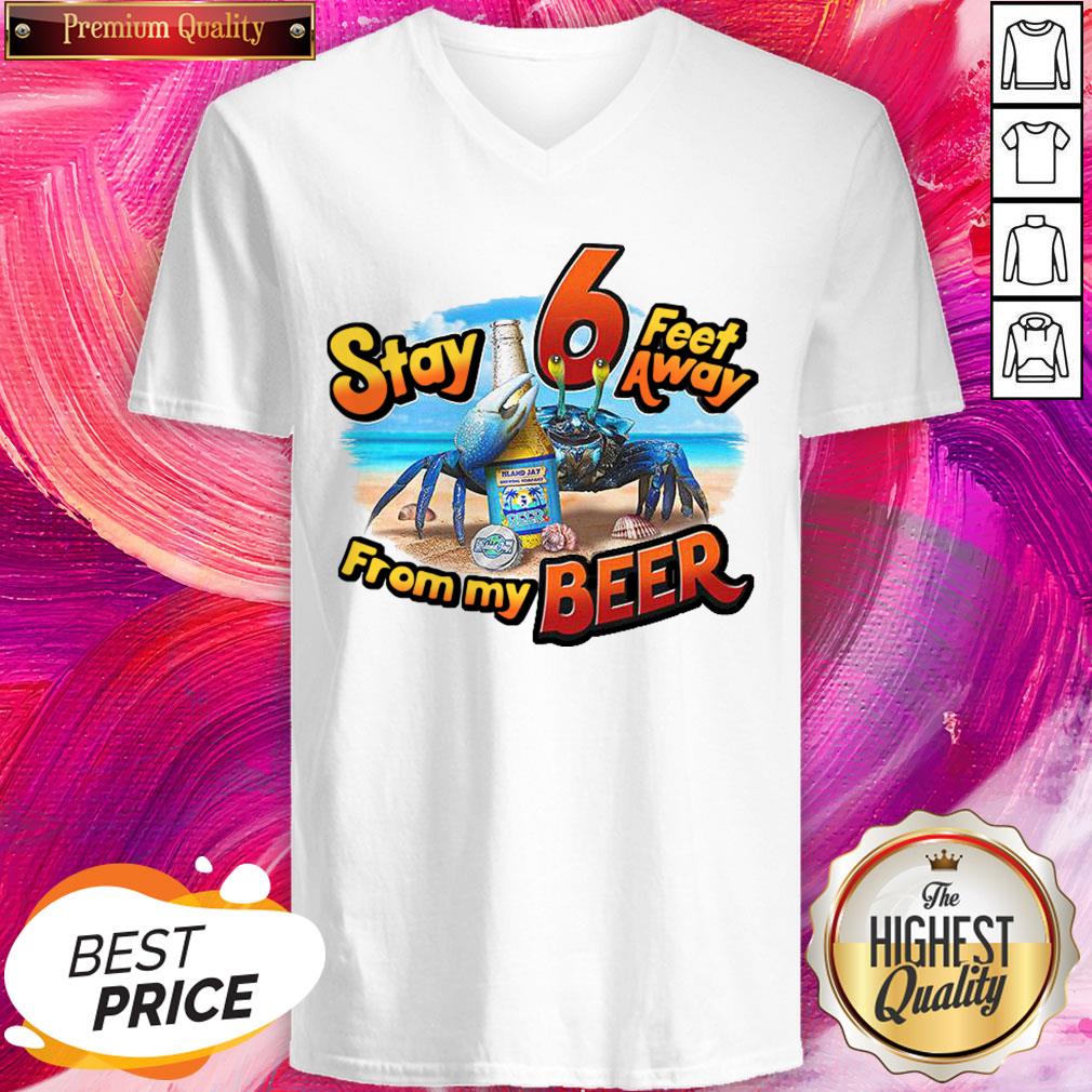 Good Quality Stay Feet Away From My Beer Shirt - Image 2