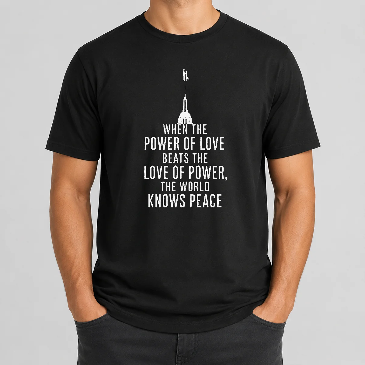 Pretty Awesome When The Power Of Love Beats The Love Of Power The World Knows Peace Shirt