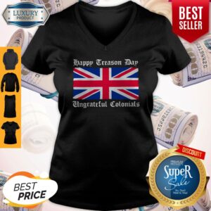 Alternative view of Vintage Happy Treason Day Ungrateful Colonials Funny Shirt