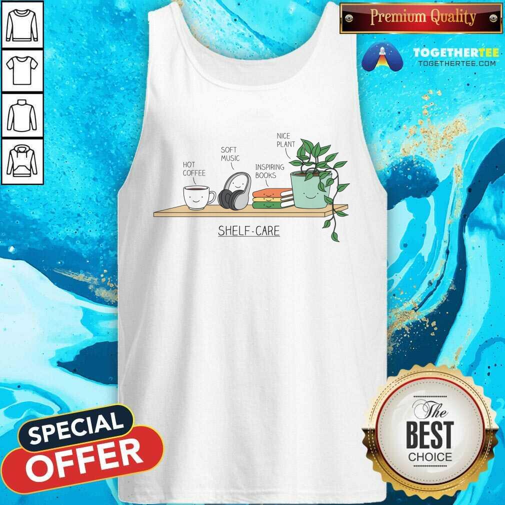 Hot Shelf Care Books Coffee Plants Music Self Reflection T-Shirt - Image 4