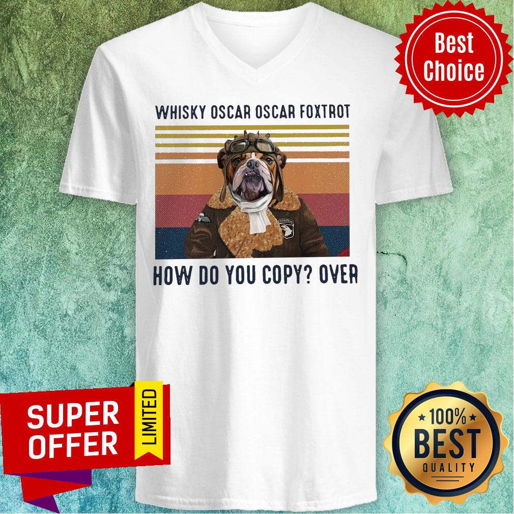 Whisky Oscar Oscar Foxtrot How Do You Copy Over Vintage Retro Shirt - Image 3