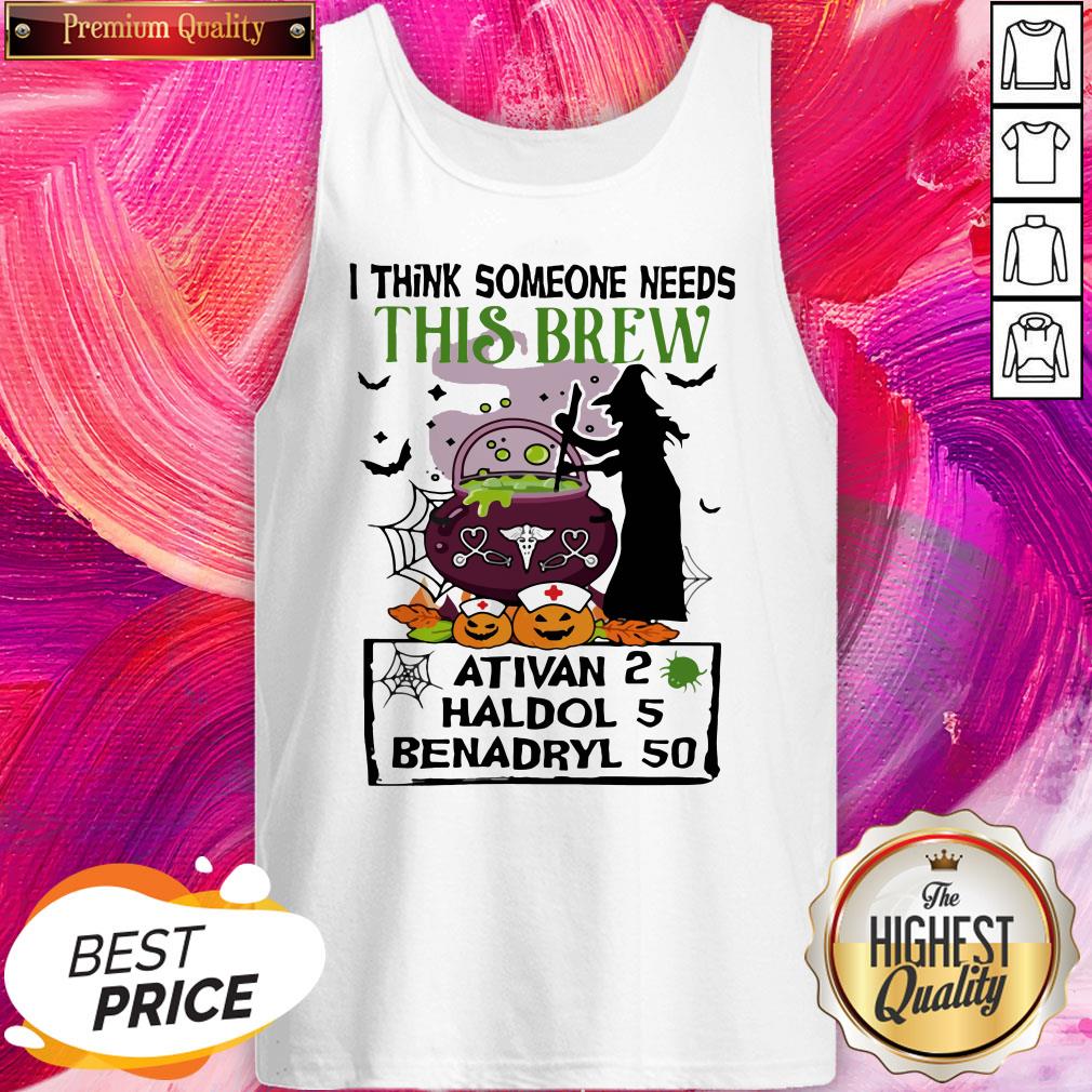 Halloween Nurse I Think Someone Needs This Brew Ativan 2 Haldol 5 Benadryl 50 Shirt - Image 3