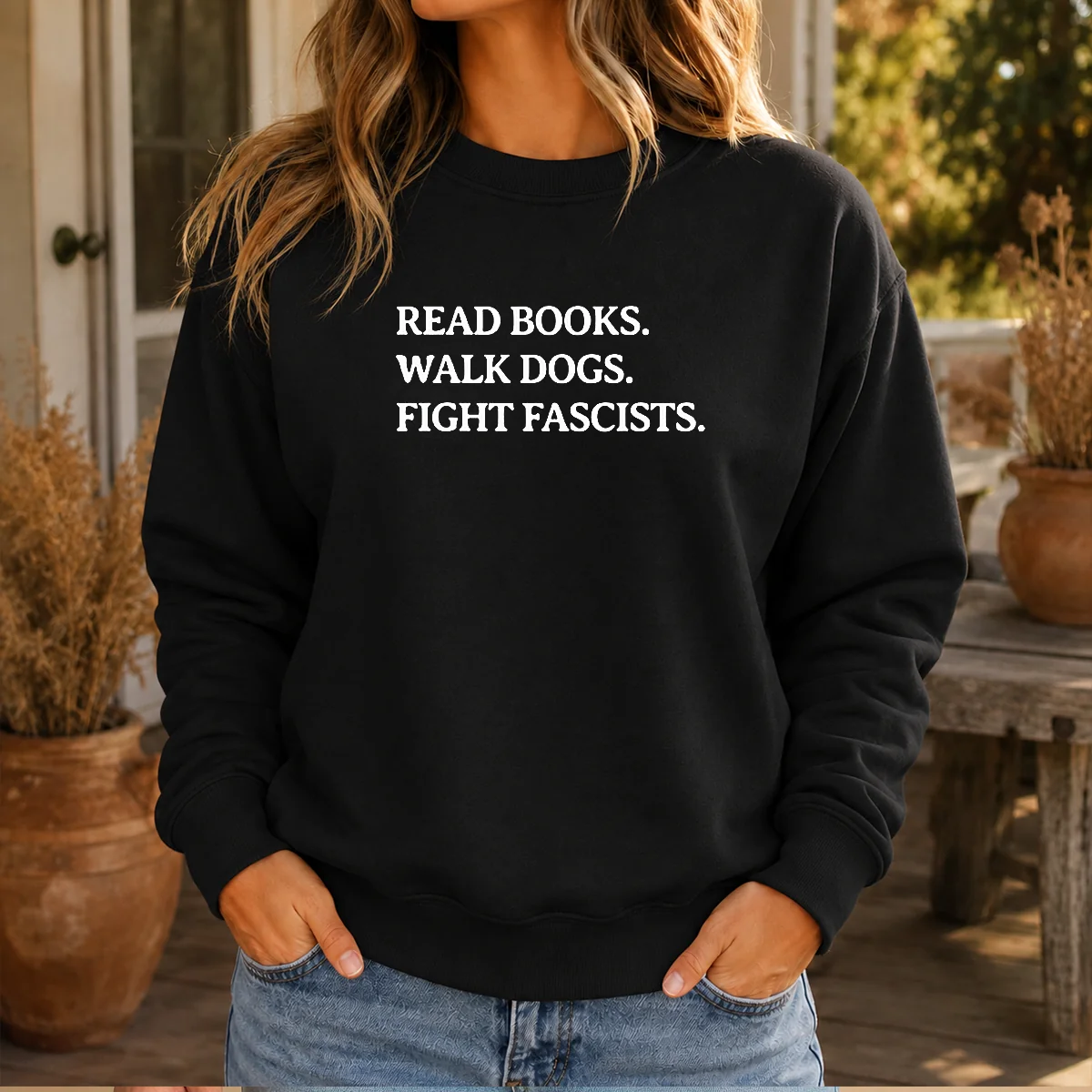 Original Read Books Walk Dogs Fight Fascists Shirt - Image 7