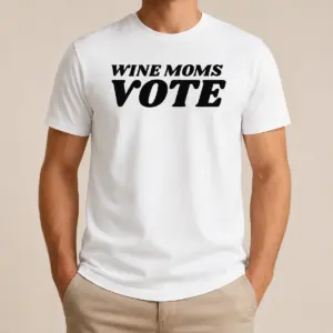 Funny Wine Moms Vote Shirt