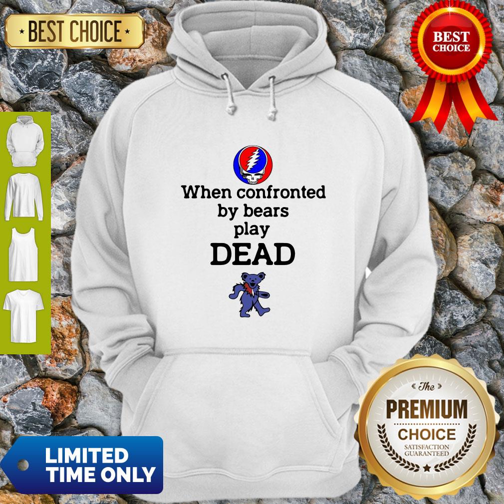Good Grateful Dead When Confronted By Bears Play Dead Shirt - Image 4